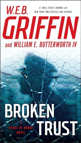 Beispielbild fr Broken Trust (Badge Of Honor) zum Verkauf von Gulf Coast Books