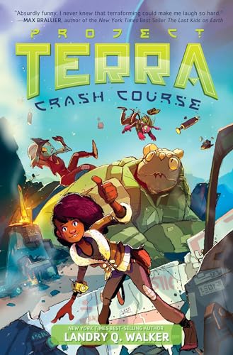 Beispielbild fr Crash Course #1 (Project: Terra) zum Verkauf von Dream Books Co.