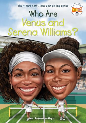Stock image for Who Are Venus and Serena Williams? (Who Was?) for sale by London Bridge Books