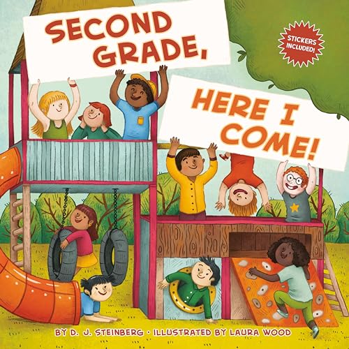 Stock image for SECOND GRADE, HERE I COME! for sale by Reliant Bookstore