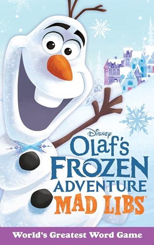Imagen de archivo de Olafs Frozen Adventure Mad Libs: Worlds Greatest Word Game a la venta por Goodwill of Colorado