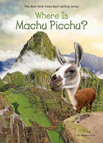 Stock image for Where Is Machu Picchu? for sale by Better World Books