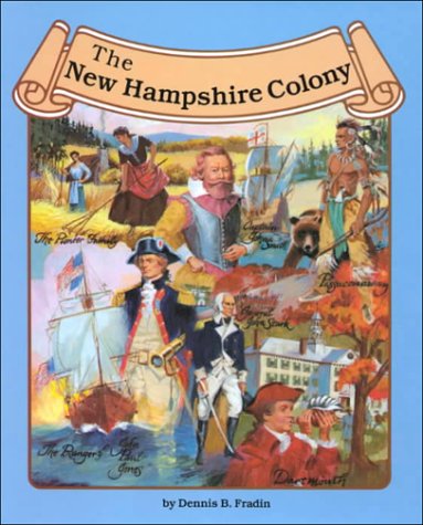 Beispielbild fr The New Hampshire Colony zum Verkauf von Better World Books