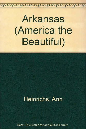 Imagen de archivo de Arkansas (America the Beautiful) a la venta por SecondSale