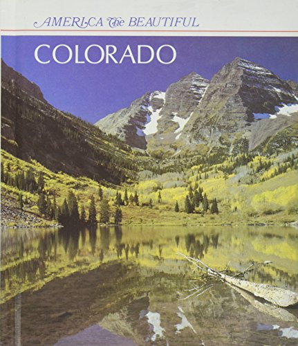 9780516004525: Colorado (America the Beautiful)
