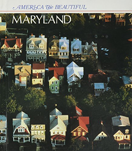 Maryland (America the Beautiful) (9780516004662) by Kent, Deborah