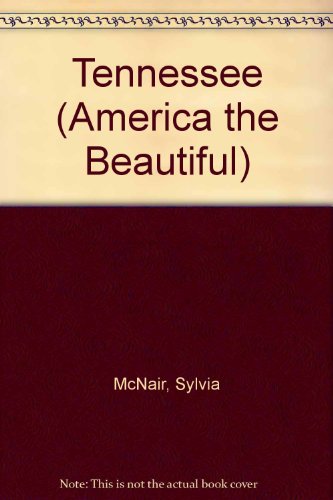 Beispielbild fr Tennessee: America the Beautiful zum Verkauf von Top Notch Books