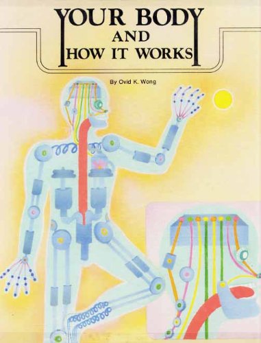 Stock image for Your Body and How It Works (Science Activities) for sale by Basement Seller 101