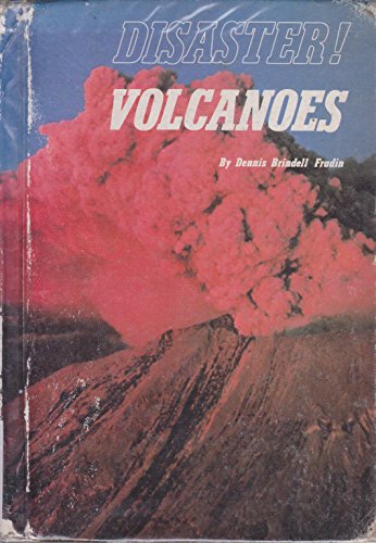 Beispielbild fr Disaster! Volcanoes zum Verkauf von Better World Books