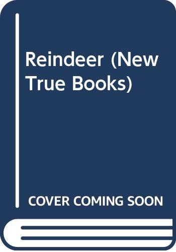 9780516010595: Reindeer (New True Books)