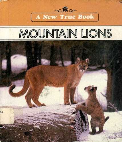 Beispielbild fr Mountain Lions (New True Book) zum Verkauf von More Than Words