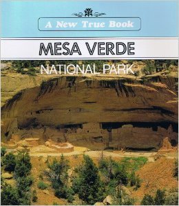 Mesa Verde National Park (New True Book) (9780516011363) by Petersen, David