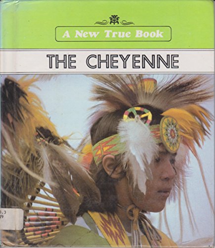 Stock image for The Cheyenne for sale by 2Vbooks