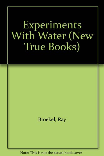 Imagen de archivo de Experiments with Water a la venta por Better World Books: West