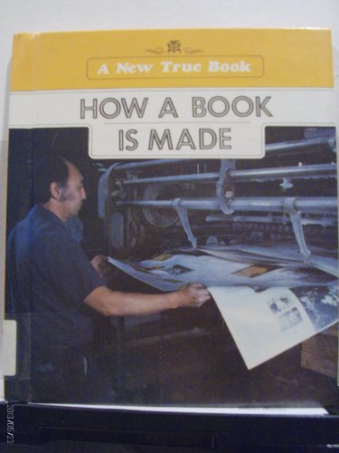 Stock image for How a Book Is Made (New True Books) for sale by Discover Books