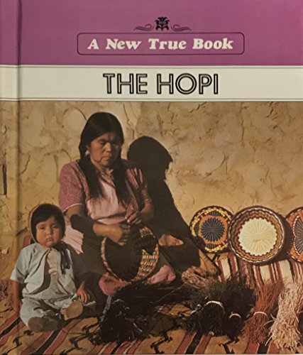 Stock image for The Hopi (New True Books) for sale by Jenson Books Inc