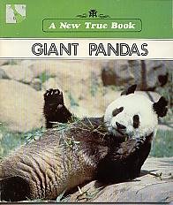 Stock image for Giant Pandas (New True Book) for sale by Bayside Books