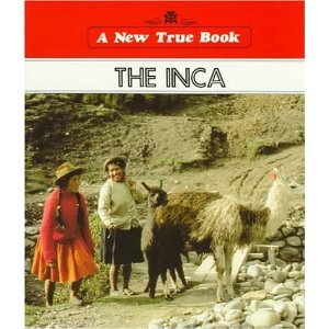 The Inca (New True Books) (9780516012681) by McKissack, Pat