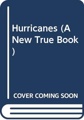 Stock image for Hurricanes (A New True Book) for sale by Wonder Book