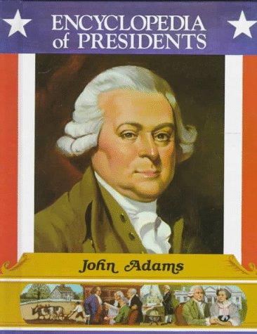 9780516013848: John Adams: Second President of the United States