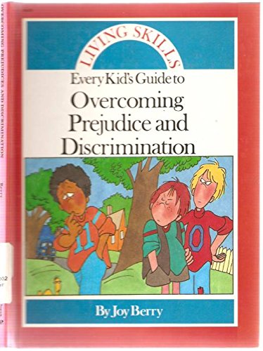 Beispielbild fr Every Kid's Guide to Overcoming Prejudice and Discrimination zum Verkauf von Better World Books