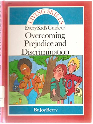 Imagen de archivo de Every Kid's Guide to Overcoming Prejudice and Discrimination a la venta por Better World Books