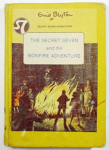 9780516014654: The Secret Seven and the bonfire adventure (Her Secret Seven adventures)