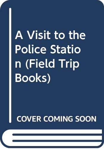 Imagen de archivo de A Visit to the Police Station a la venta por Better World Books
