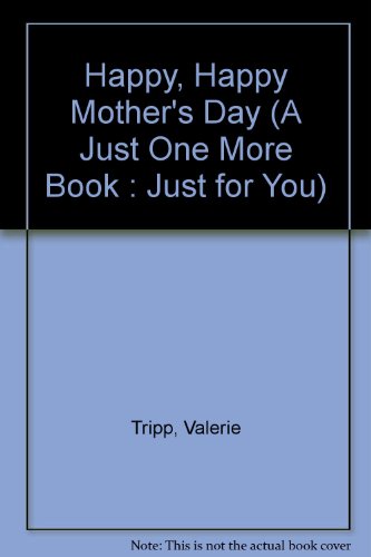 Imagen de archivo de Happy, Happy Mother's Day! a la venta por Better World Books: West