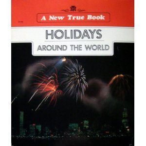 9780516016245: Holidays Around the World (New True Book)