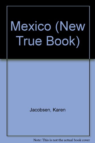 Stock image for Mexico: A New True Book for sale by ThriftBooks-Atlanta
