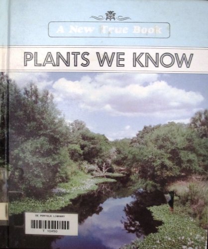9780516016429: Plants We Know (New True Books)