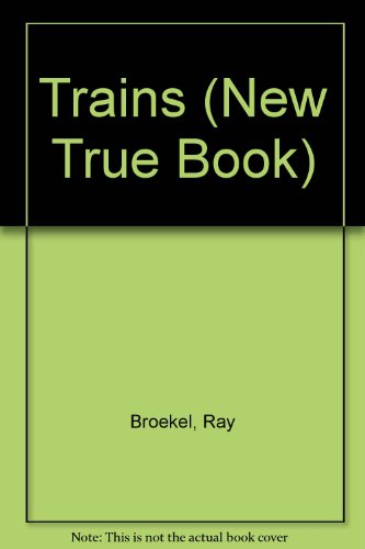 Beispielbild fr Trains (New True Book) zum Verkauf von Orion Tech