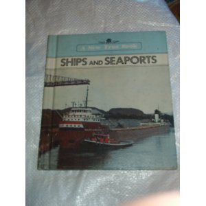 Stock image for Ships and Seaports (New True Book) for sale by HPB-Ruby