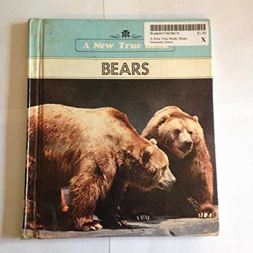 9780516016757: Bears (New True Book)