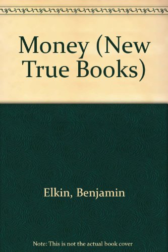 9780516016979: Money (New True Books)
