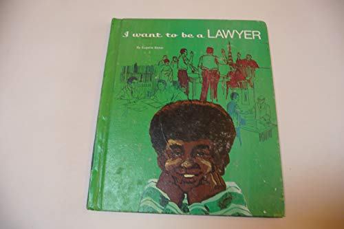 Beispielbild fr I Want to Be a Lawyer, zum Verkauf von ThriftBooks-Atlanta