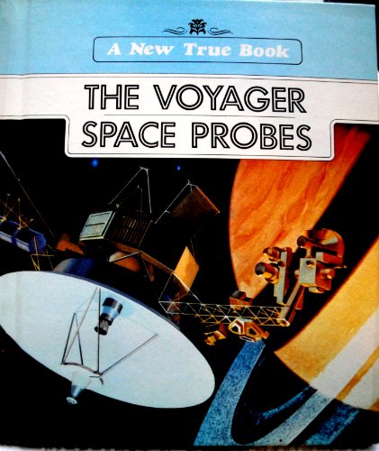 Beispielbild fr The Voyager Space Probes zum Verkauf von Better World Books