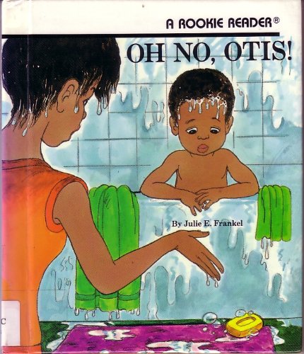 Stock image for Oh No, Otis! (Rookie Readers) for sale by Hawking Books