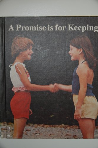 Beispielbild fr A Promise Is for Keeping (Social Values Series) zum Verkauf von Wonder Book