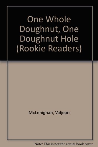 Imagen de archivo de One Whole Doughnut.One Doughnut Hole a la venta por Better World Books
