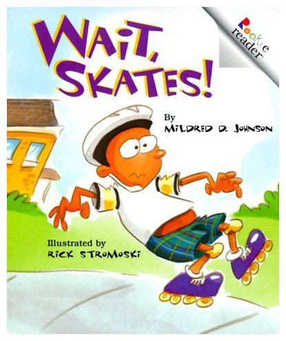 Beispielbild fr Wait, Skates! zum Verkauf von Better World Books
