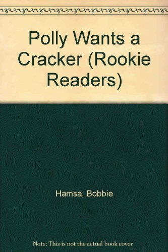 Stock image for Polly Wants a Cracker for sale by Better World Books