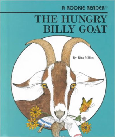 9780516020907: The Hungry Billy Goat (Rookie Readers)