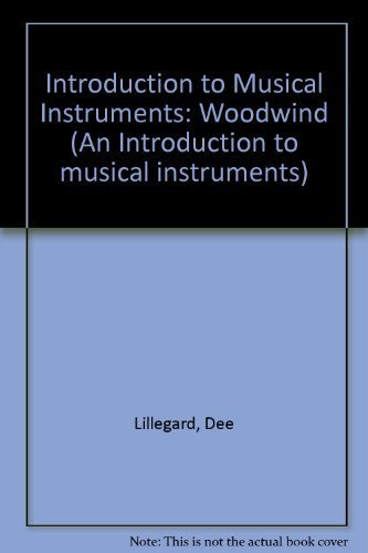 Beispielbild fr Woodwinds: An Introduction to Musical Instruments zum Verkauf von SecondSale