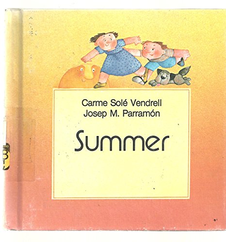 Summer (9780516023823) by Vendrell, Carme Sole; Parramon, Josep M.