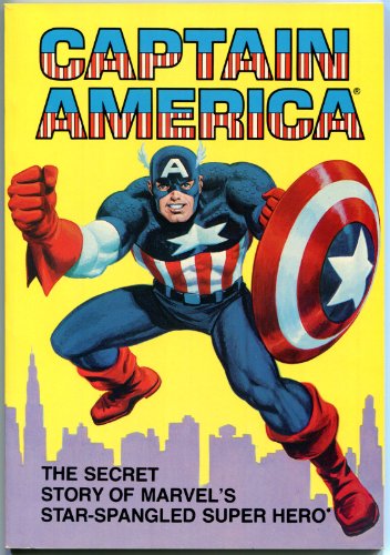 Beispielbild fr Captain America: The Secret Story of Marvel*s Star-Spangled Super Hero zum Verkauf von dsmbooks