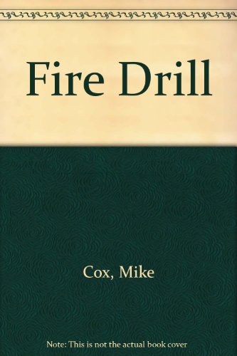 Fire Drill (9780516024820) by Cox, Mike; Cox, Chris; Hushbeck, Stan