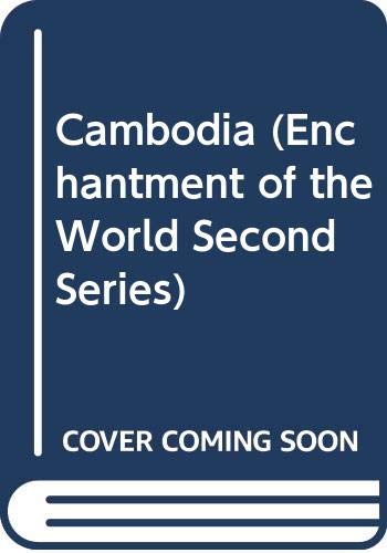 Beispielbild fr Cambodia (Enchantment of the World Second Series) zum Verkauf von WorldofBooks