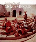 9780516026367: Mozambique (Enchantment of the World Second Series)